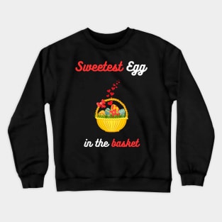 Sweet person sweet easter egg funny sweet easter pun heart easter egg Crewneck Sweatshirt